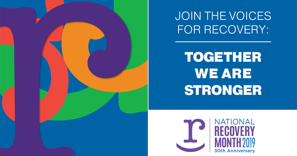 September is National Recovery Month. Here's How to Get Involved.